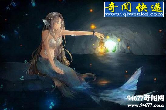 鲛人泣珠的故事,人类史上曾两次发现鲛人(真实存在)